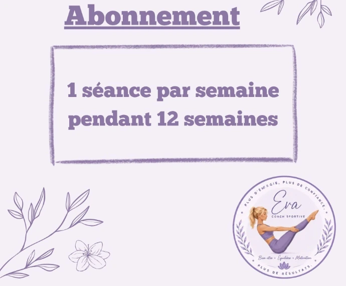 1 séance par semaine (pendant 12 semaines)